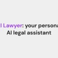 AI Lawyer：AI驱动的法律术语简化助手