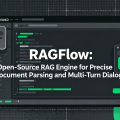 RAGFlow：开源 RAG 引擎，文档精准解析与多轮对话