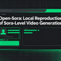Open-Sora 开源视频生成：本地复现 Sora 级效果
